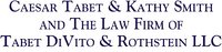 Caesar Tabet & Kathy Smith - The Law Firm of Tabet, DiVito & Rothstein LLC.